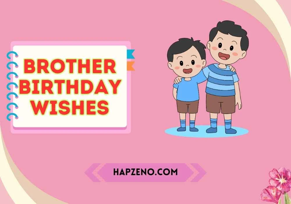 brother birthday wishes