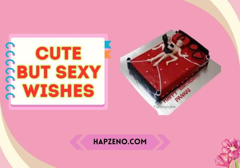 cute but sexy wishes
