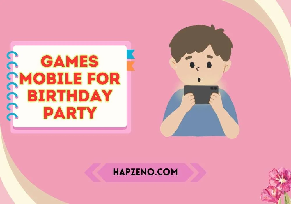 games mobile for birthday party