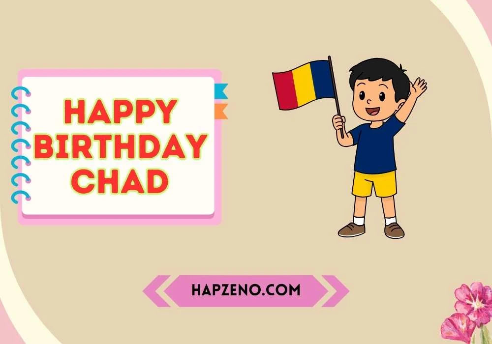 happy birthday chad
