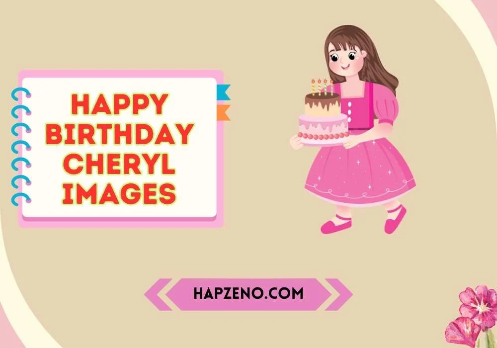 Happy birthday Cheryl images