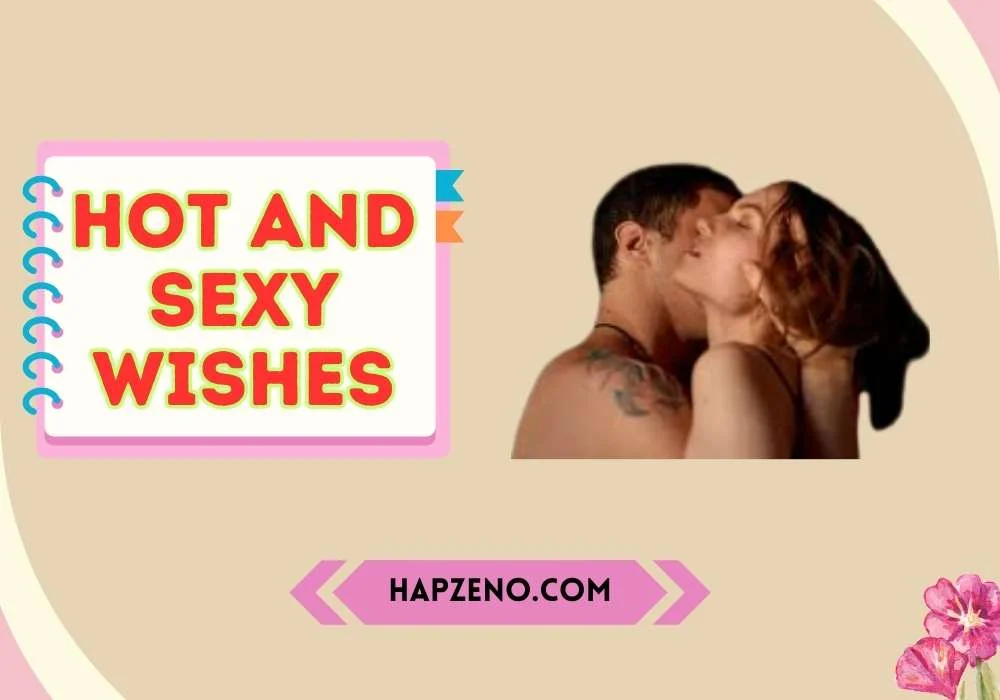 hot and sexy wishes