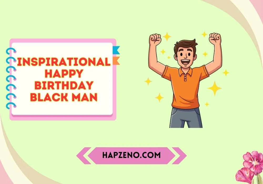 inspirational happy birthday black man