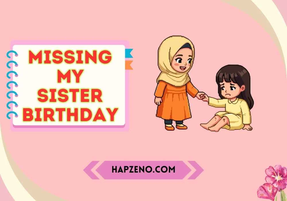 missing my sister birthday