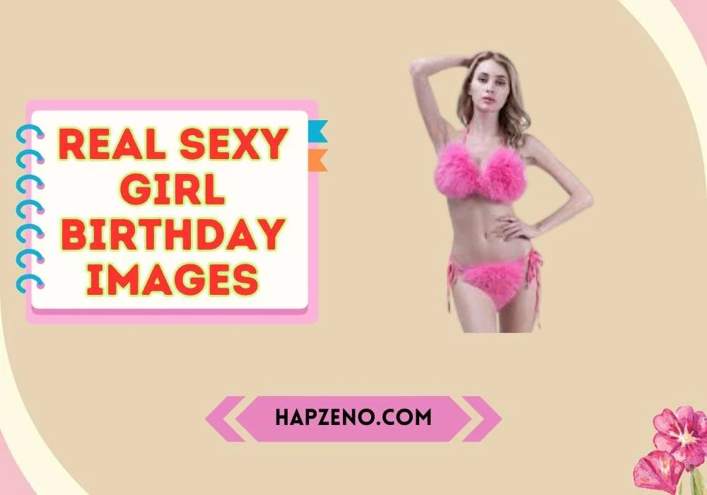 real sexy girl birthday images