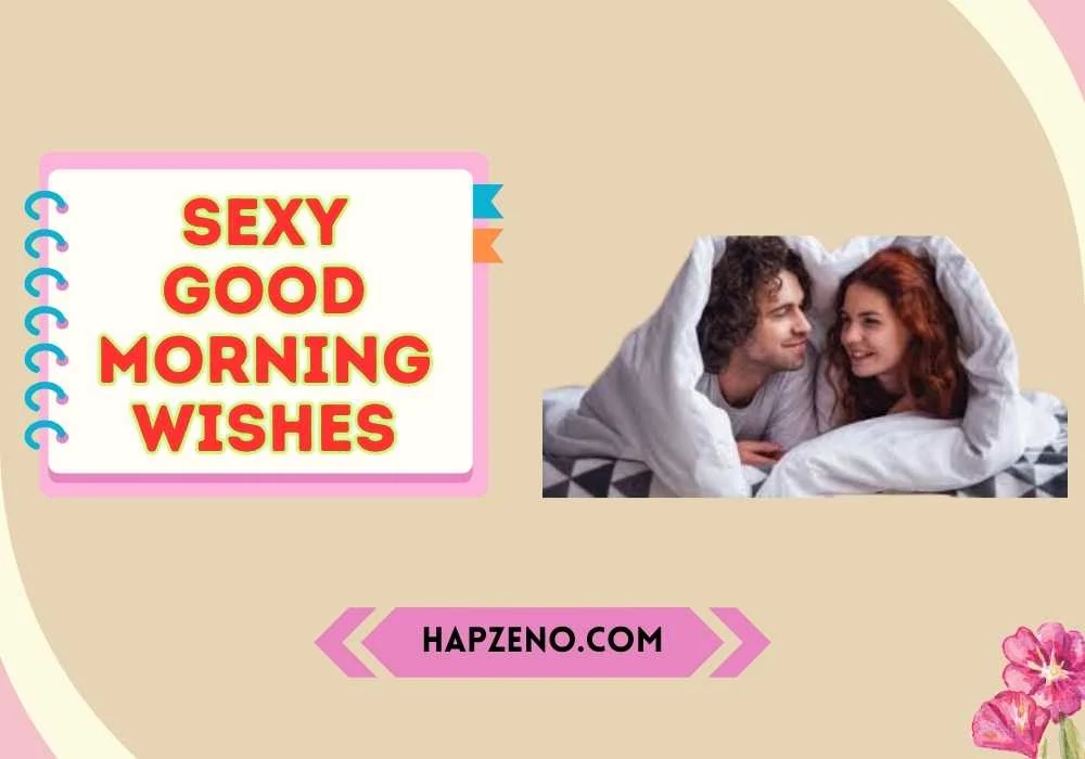 sexy good morning wishes