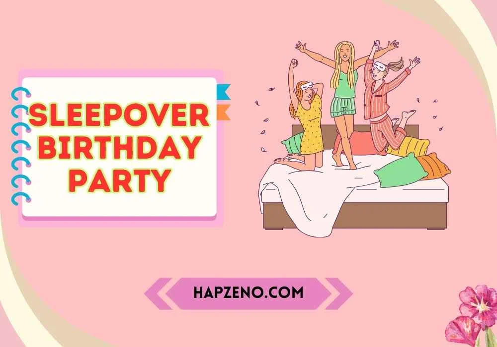 sleepover birthday party
