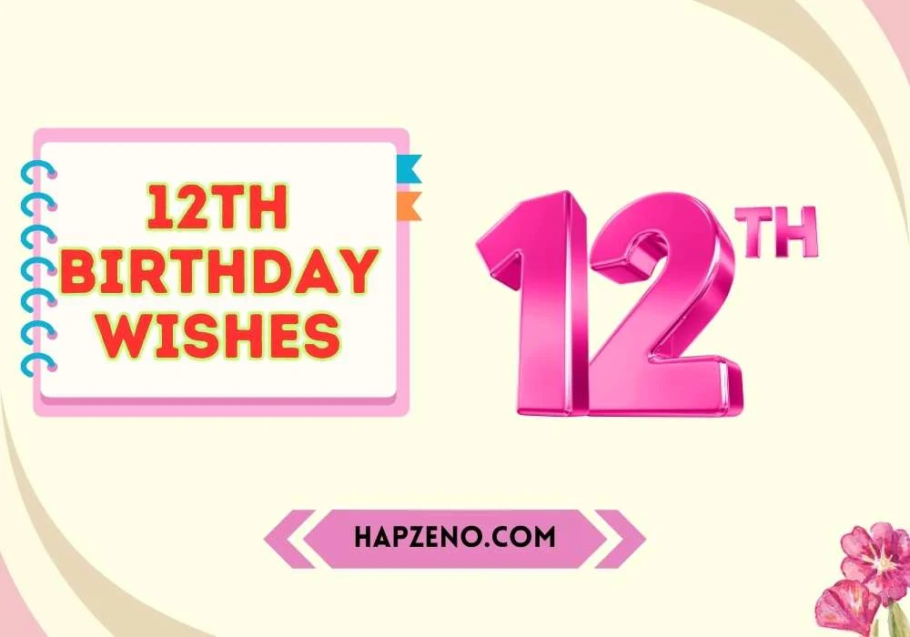 12th birthday wishes