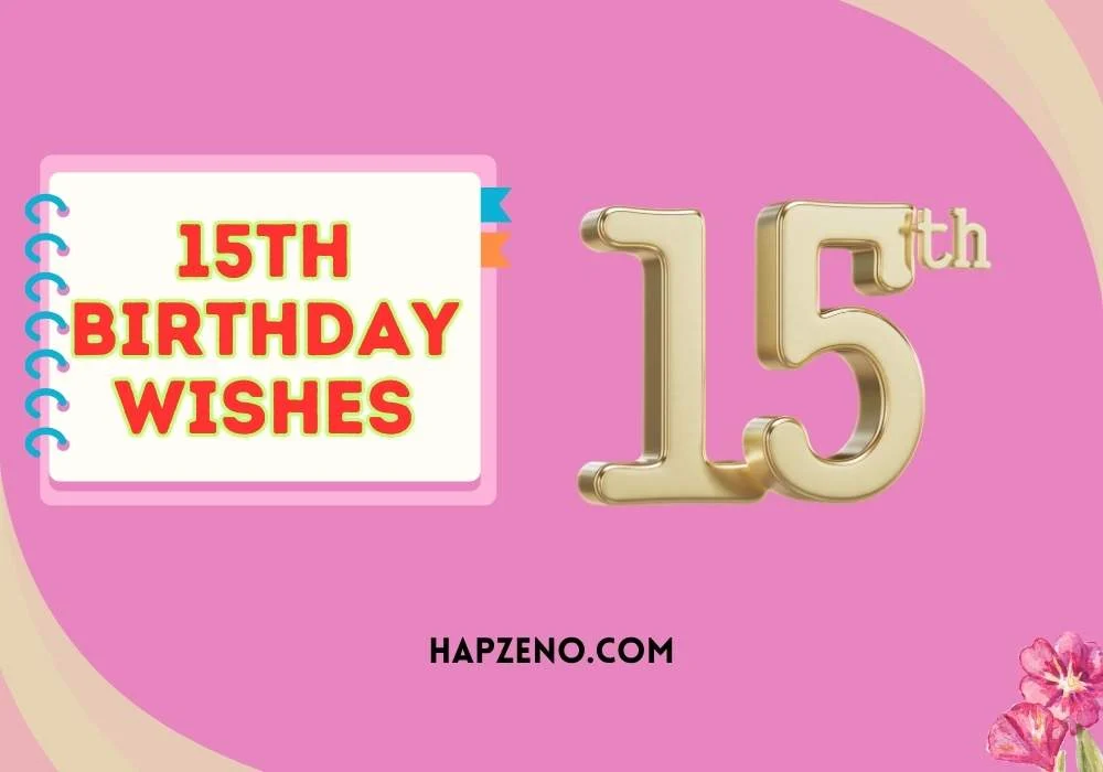15th birthday wishes