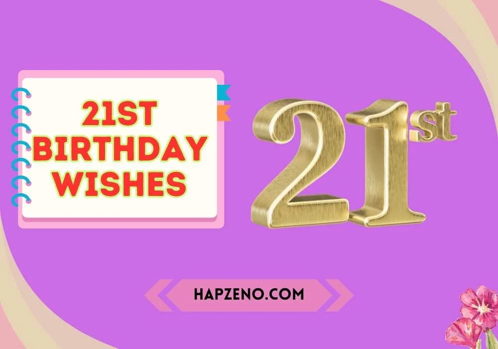 21st birthday wishes