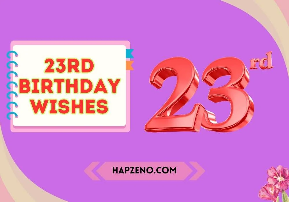 23rd birthday wishes