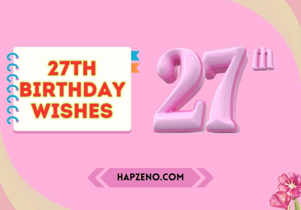 27th birthday wishes