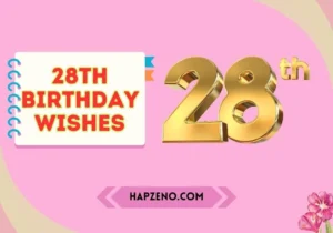 28th birthday wishes