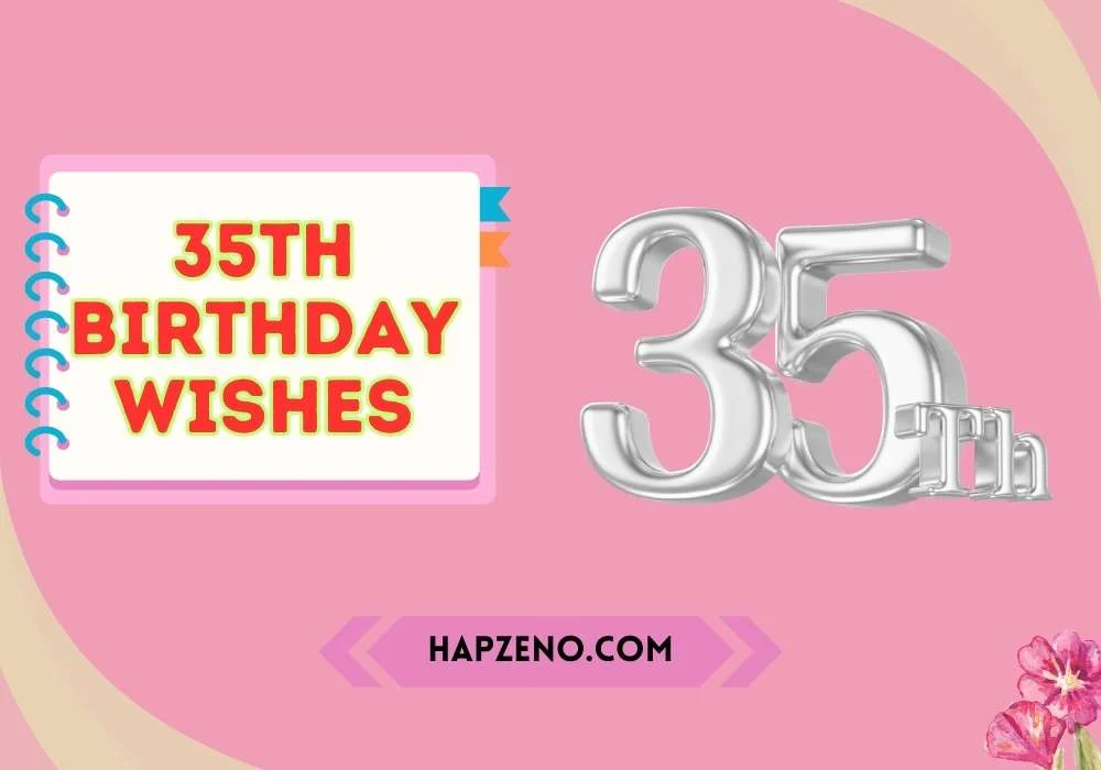 35th birthday wishes