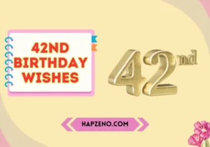 42nd birthday wishes