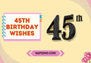 45th birthday wishes