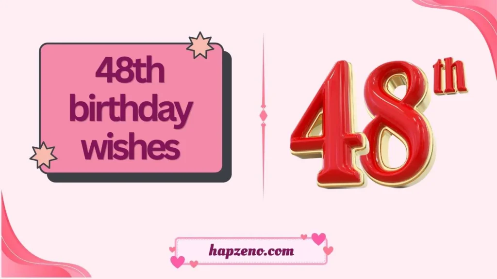 48th birthday wishes