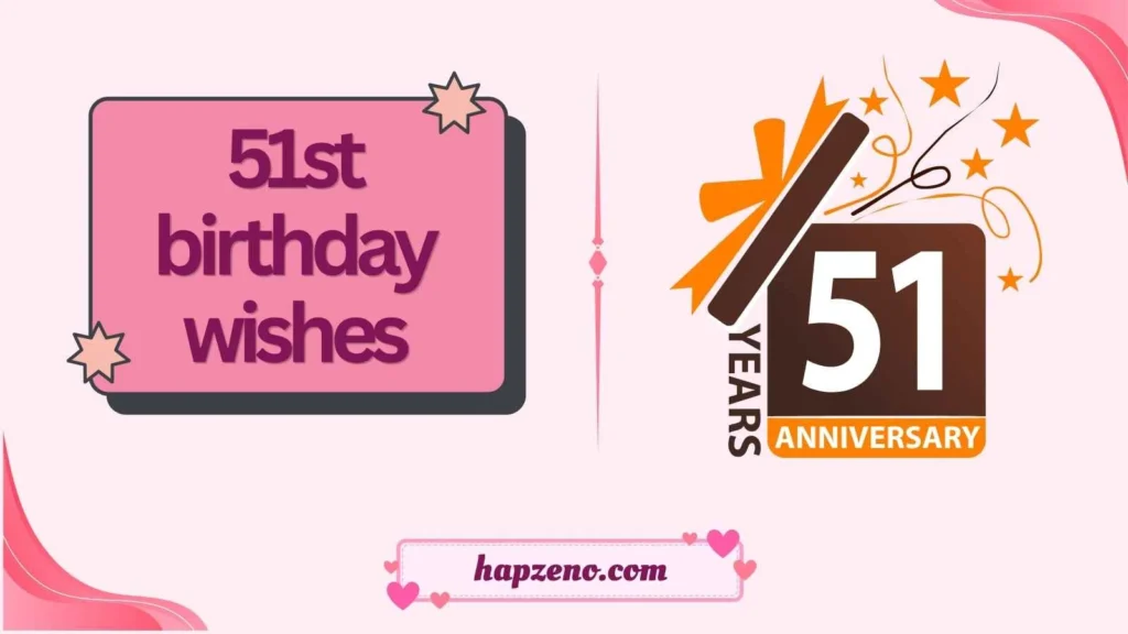 51st birthday wishes