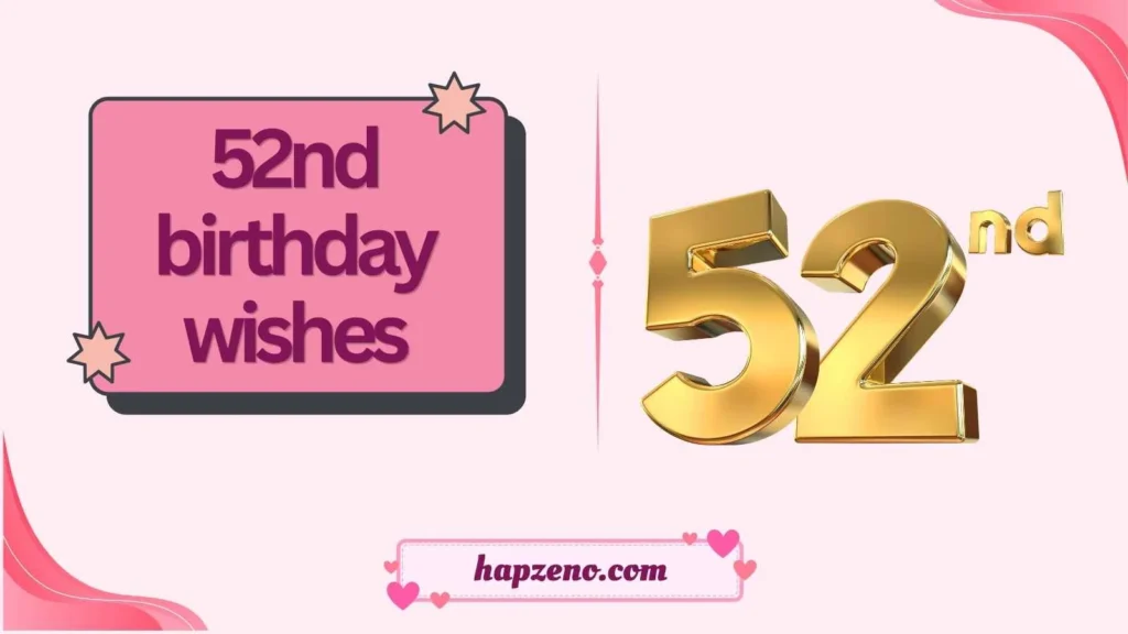 52nd birthday wishes