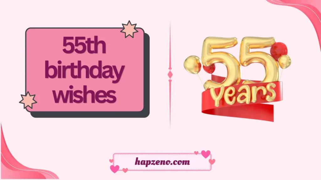 55th birthday wishes