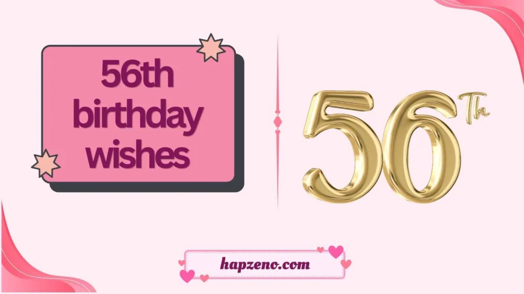 56th birthday wishes