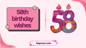 58th birthday wishes