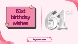 61st birthday wishes