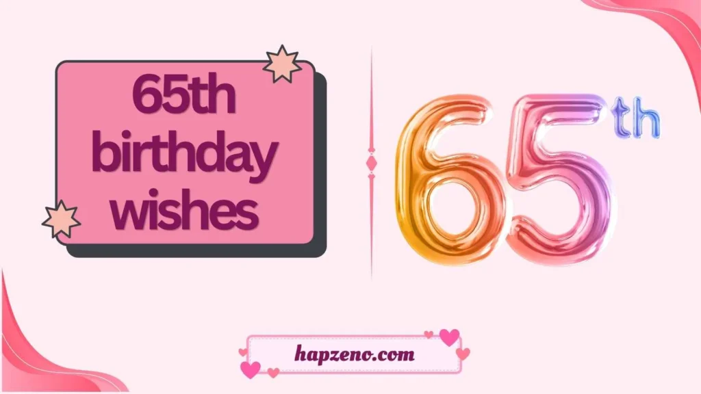 65th birthday wishes