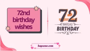 72nd birthday wishes