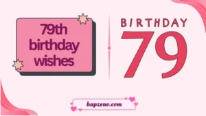 79th birthday wishes