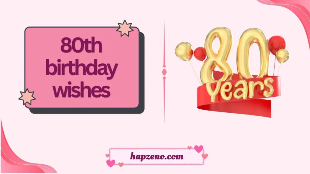 80th birthday wishes