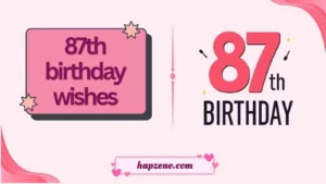 87th birthday wishes