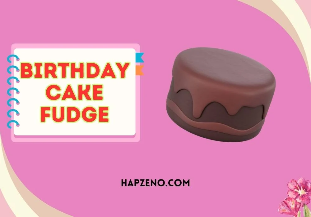 Birthday cake fudge
