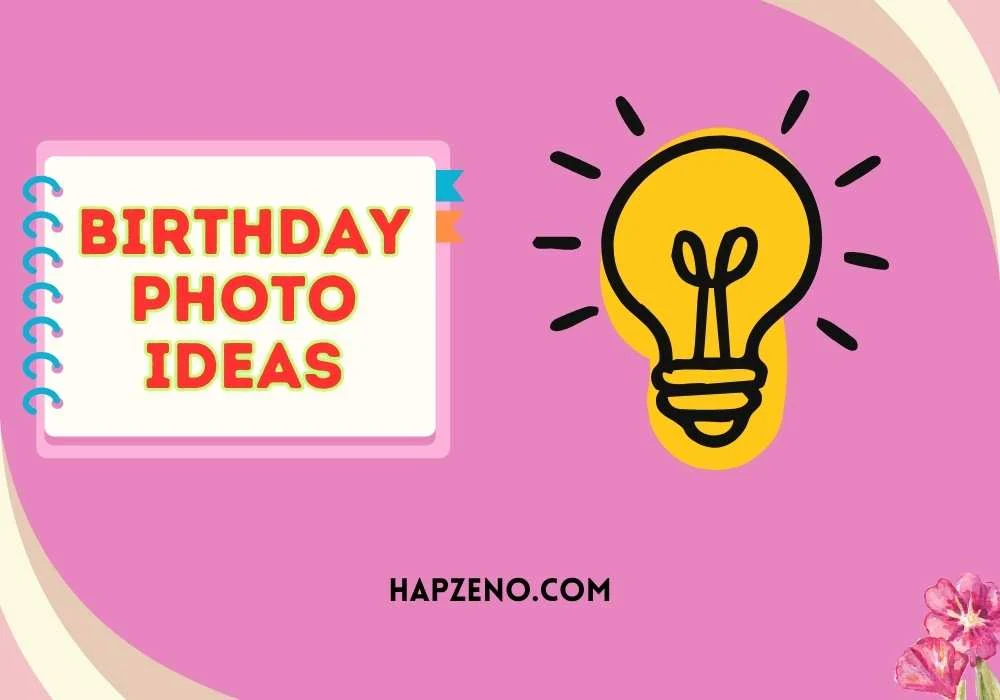 birthday photo ideas