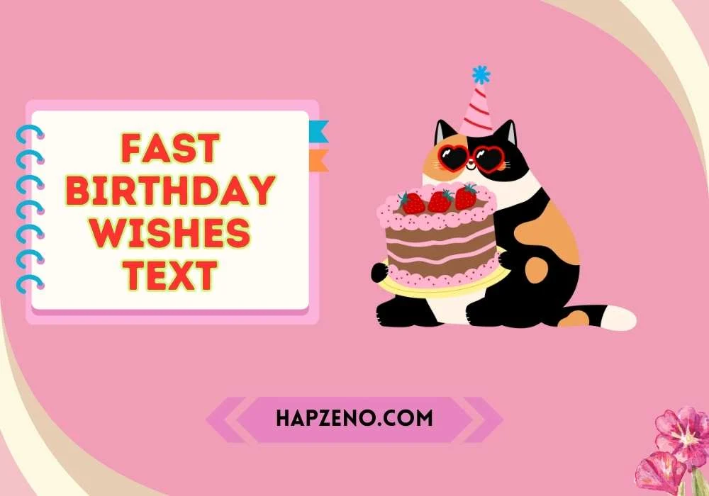 Fast birthday wishes text