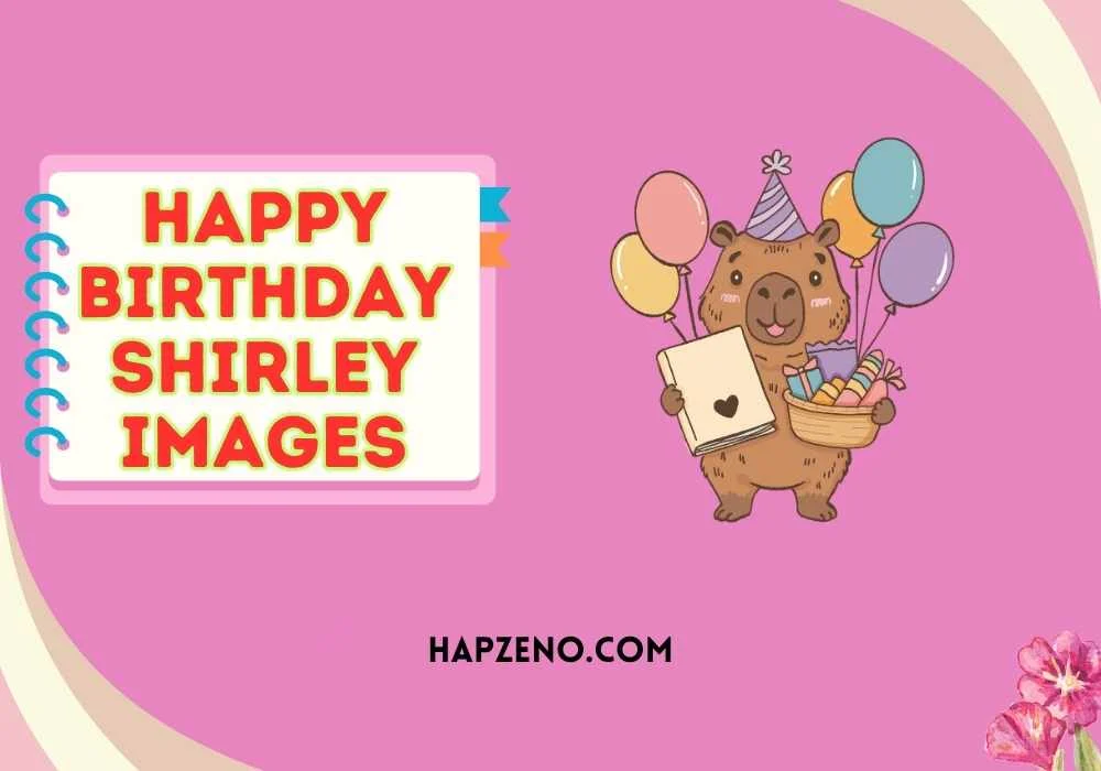 happy birthday Shirley images