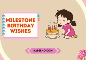 milestone birthday wishes