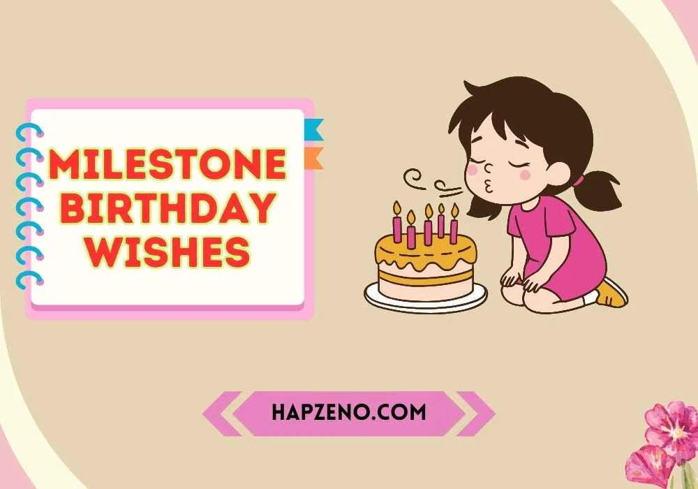 milestone birthday wishes