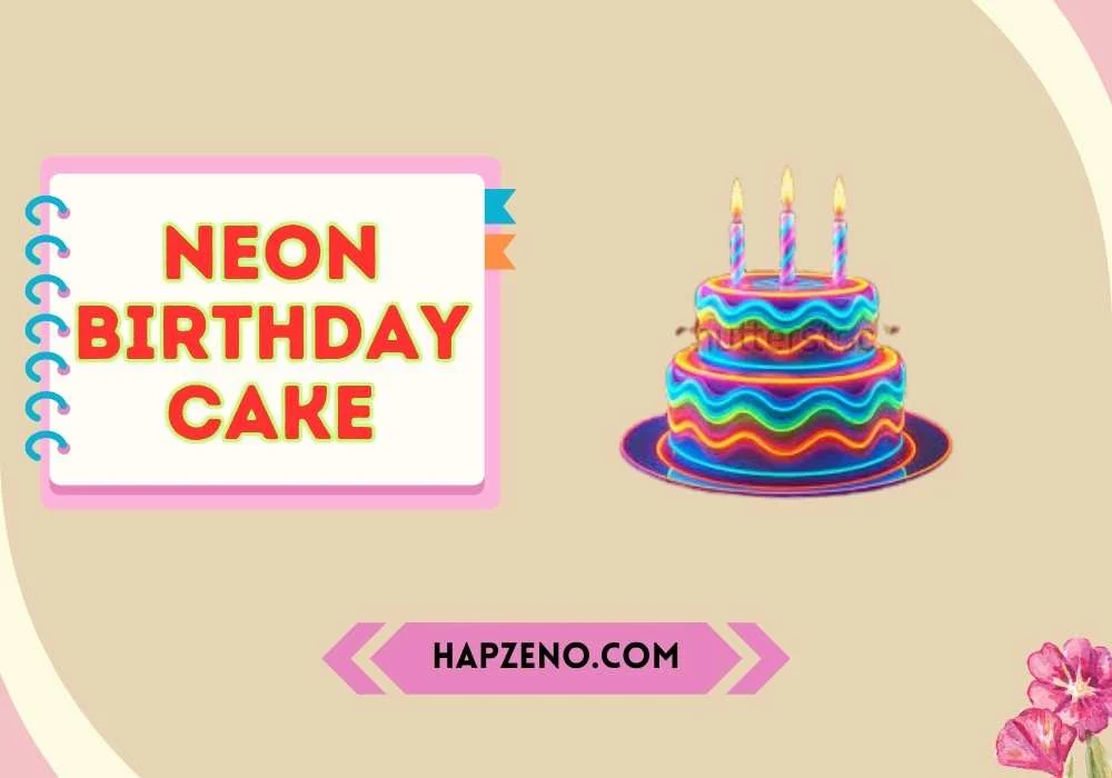 neon birthday cake