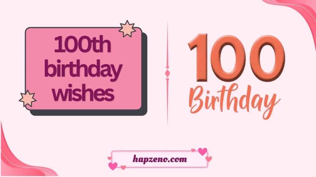 100th birthday wishes