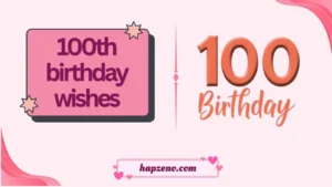 100th birthday wishes