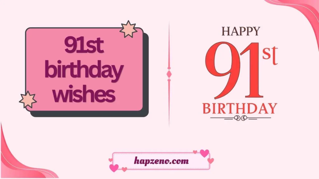 91st birthday wishes