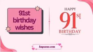 91st birthday wishes
