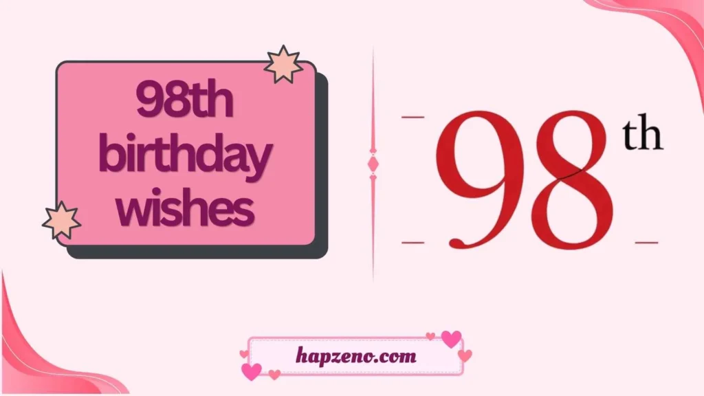 98th birthday wishes