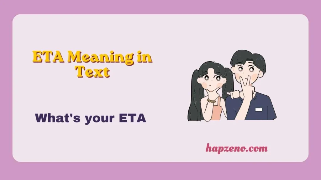 ETA Meaning in Text