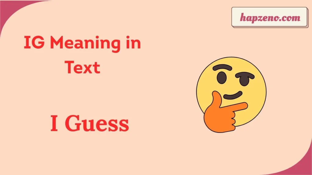 IG Meaning in Text