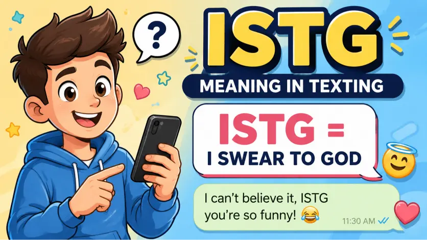 ISTG Meaning in Texting