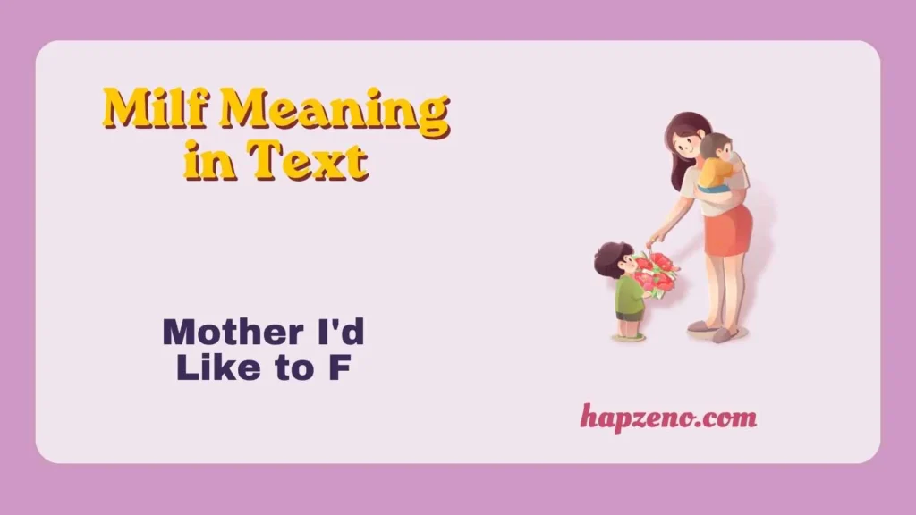 Milf Meaning in Text