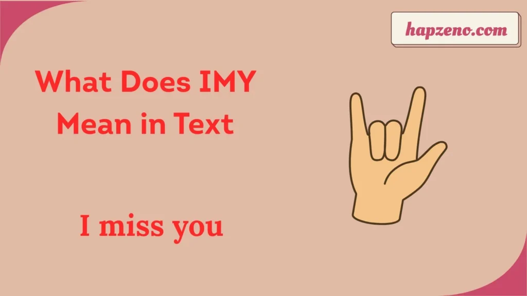 What Does IMY Mean in Text