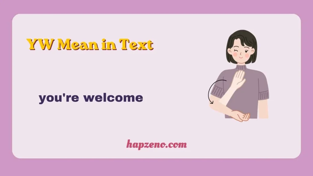YW Mean in Text